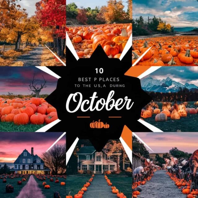 Best Places to Visit in October